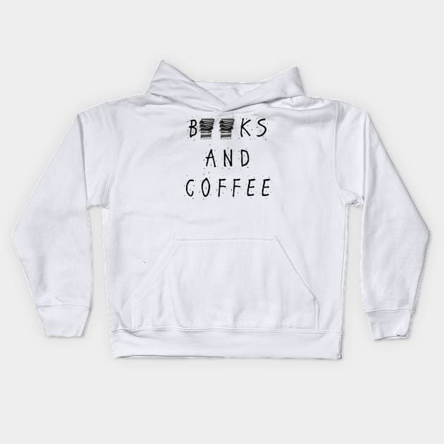 Books and Coffee Kids Hoodie by amyskhaleesi